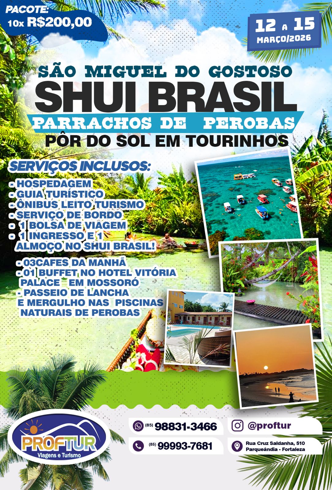 S�o Miguel do Gostoso, Perobas e Shui Brasil - RN